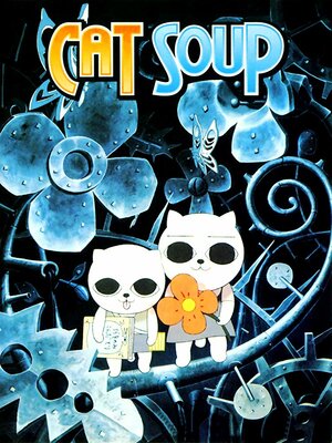 Кошачий суп / Nekojiru-sô / Cat Soup OVA / Кошачья корзинка / Трава Нэкодзиру (2001) 